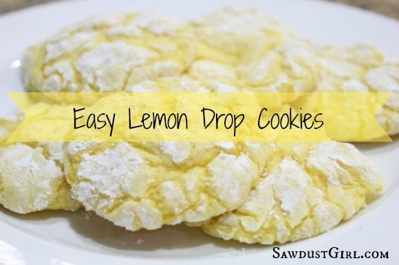 Easy Lemon Drop Cookie Recipe - Sawdust Girl®