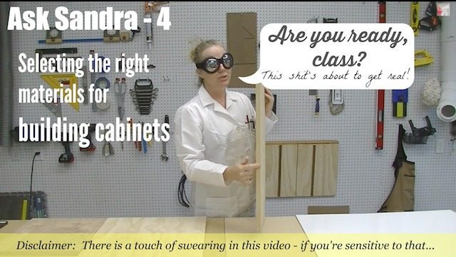 Ask Sandra 4 – Selecting materials for building cabinets