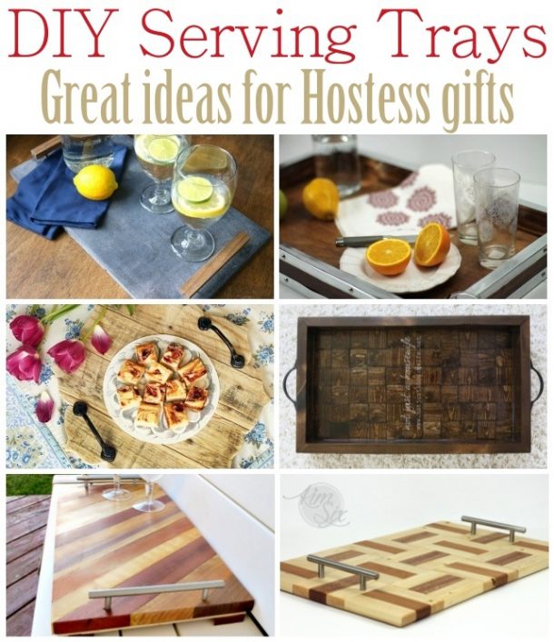 DIY Serving Tray Great ideas for Hostess Gifts Sawdust Girl®